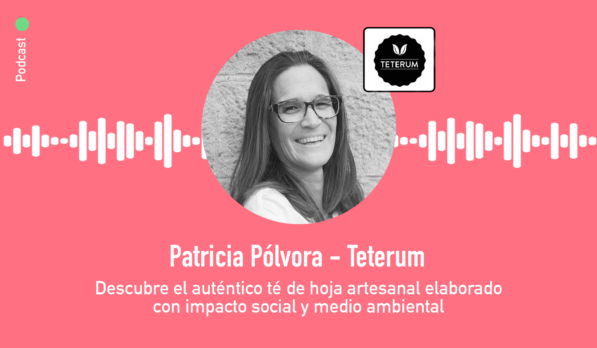 Entrevista con Patricia Polvora, fundadora y CEO de la marca de tés sostenibles Teterum