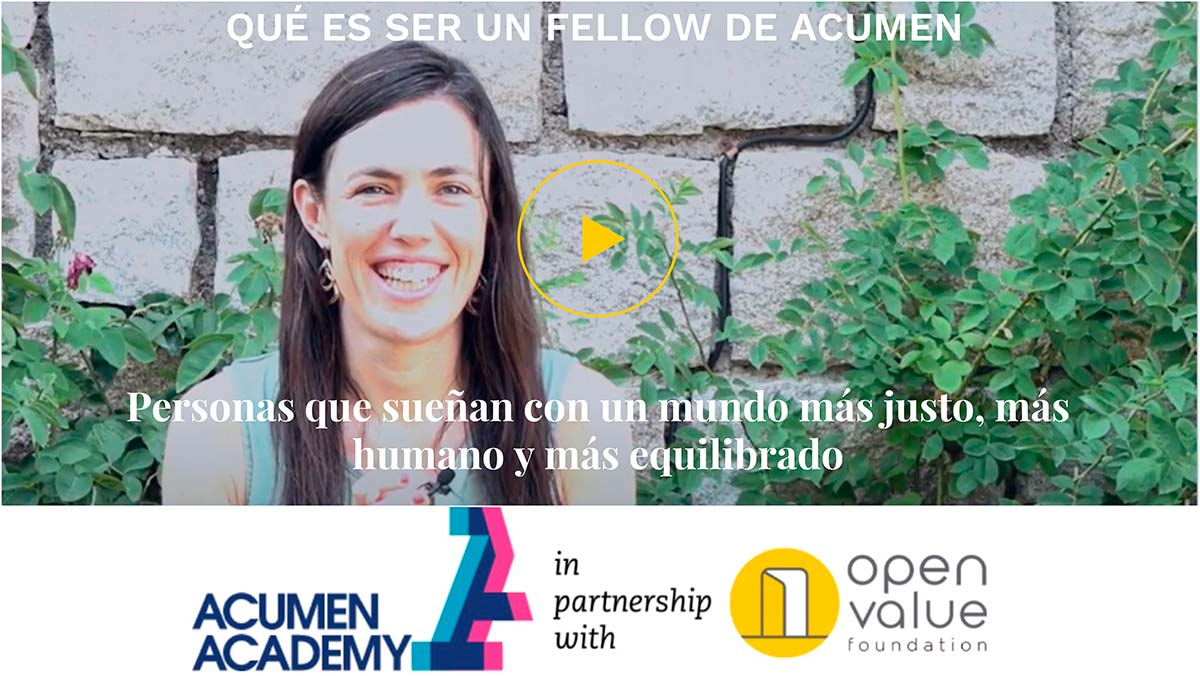 La III edición del Programa Fellows de Acumen busca 20 líderes españoles capaces de generar un cambio social
