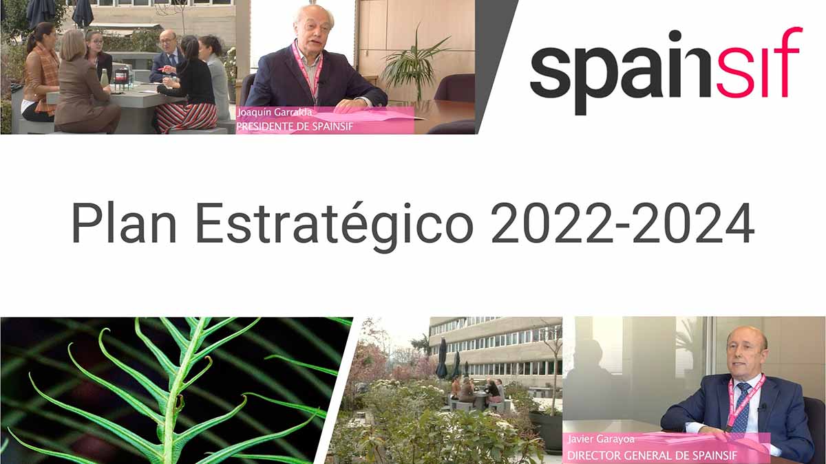 Spainsif presenta su Plan Estratégico 2022-2024 para seguir impulsando la Inversión Socialmente Responsable