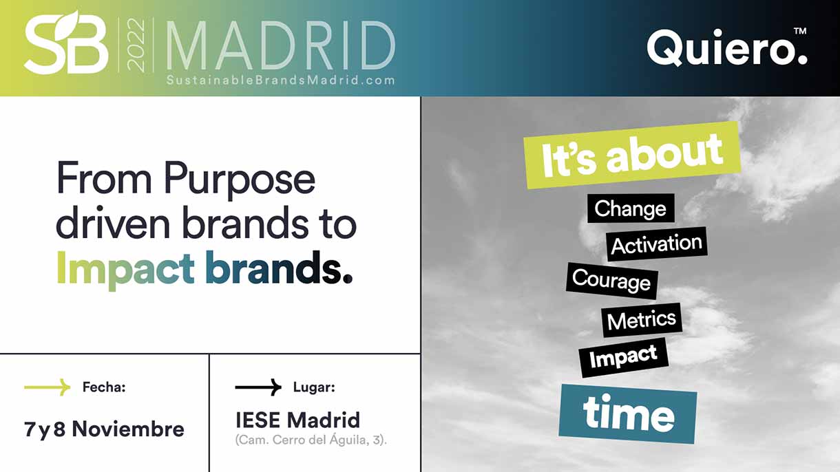Llega «Sustainable Brands Madrid» 2022: de las marcas con propósito a las marcas de impacto